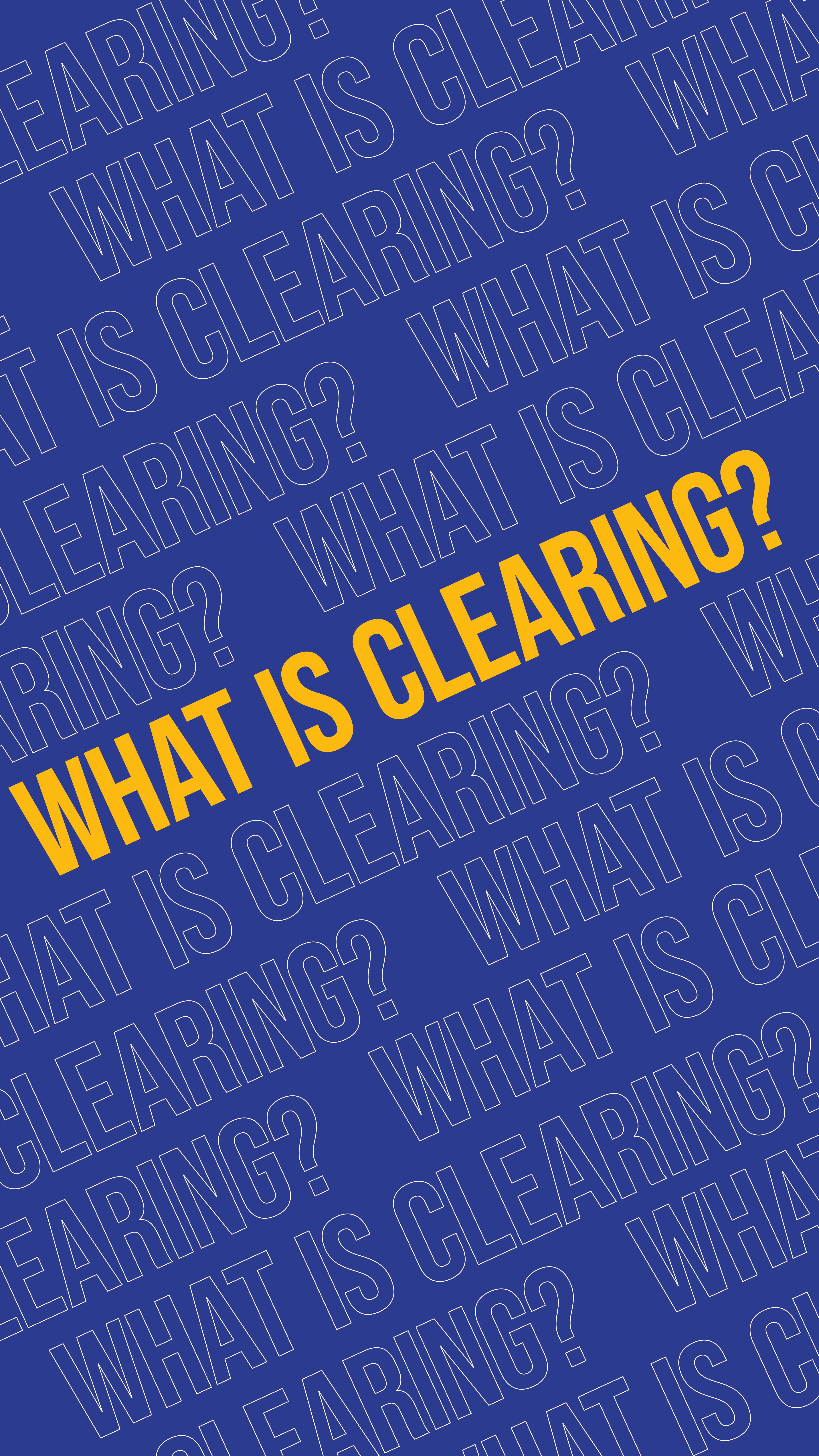 What is Clearing?